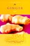 Ginger (The Herb Library Series)