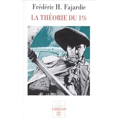 La th�orie du 1 %