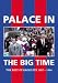 Palace in the Big Time: The Best of "Eagle Eye" 1987-1994