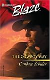 The Cowboy Way (Harlequin Blaze)