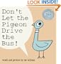 Don't Let the Pigeon Drive the Bus!