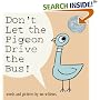 Don't Let the Pigeon Drive the Bus!