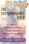 The Entrepreneur's Bible: 365+ Inspir...