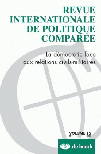 Revue Intern.de Politique Comparée 081 la Democratie Face aux Relations Civils Militaires
