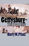 Gettysburg--The First Day (Civil War America)