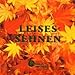 Leises Sehnen. Mini-CD . Die schönsten Herbstgedichte