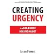 Creating Urgency in a Non-Urgent Housing Market