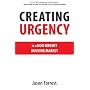 Creating Urgency in a Non-Urgent Housing Market