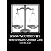 Know Your Rights: When the Debt Collector Calls, The Fair Debt Collection Practices Act