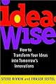 IdeaWise: How to Transform Your Ideas