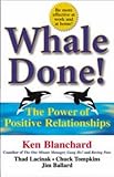 Whale done! : the power of positive relationships