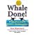 Whale Done: The Power Of Positive Relationships
