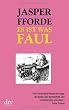 Es ist was faul: Roman