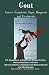 Books : Gout: Causes, Symptoms, Signs, Diagnosis and Treatments - Revised Edition - Illustrated by S. Smith