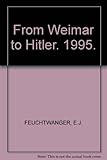 From Weimar to Hitler : Germany, 1918-33