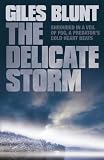 The Delicate Storm