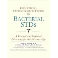 The Official Patient's Sourcebook on Bacterial Stds: A Revised and Updated Directory for the... by  Icon Health Publications