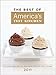 The Best of America's Test Kitchen 2011: The Year's Best Recipes, Equipment Reviews, and Tastings (Best of America's Test Kitchen Cookbook: The Year's Best Recipes)
