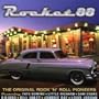 Rocket 88: Original Rock N Roll Pioneers