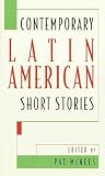 Contemporary Latin American Short Stories