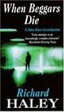 When Beggars Die (A John Goss Investigation)