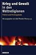 Krieg und Gewalt in den Weltreligionen. Fakten und Hintergr�nde