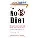 The No S Diet: The Strikingly Simple Weight-Loss Strategy That Has DietersRaving--and DroppingPounds