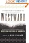 Westward: A Fictional History of the American West: 28 Original Stories Celebrating the 50th Anniversary of Western Writers of America