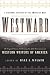 Books : Westward: A Fictional History of the American West: 28 Original Stories Celebrating the 50th Anniversary of Western Writers of America