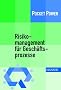 Risikomanagement f�r Gesch�ftsprozesse