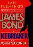 Icebreaker - Ian Fleming's Master Spy, James Bond