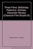 Battleship Potemkin ; [and], October ; and, Alexander Nevsky