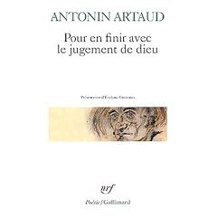 Pour en finir avec le jugement de Dieu, suivi de " Le Th��tre de la Cruaut�"