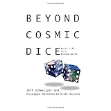 BEYOND COSMIC DICE