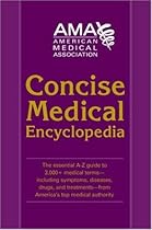 American Medical Association Concise Medical Encyclopedia