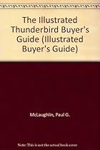 Illustrated Thunderbird Buyer's Guide (Illustrated Buyer's Guide)