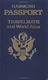Hammond Passport Travelmate and World Atlas (Hammond Passport Travelmate Atlases)