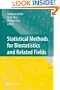 Statistical Methods for Biostatistics and Related Fields