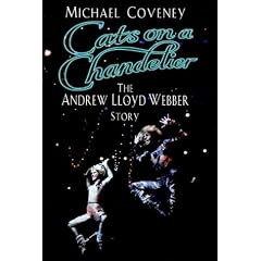 Cats on a Chandelier: The Andrew Lloyd Webber Story