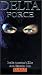 Delta Force:  Inside America's Elite Anti-Terrorist Unit [VHS]