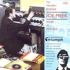 Joe Meek: The Triumph Sessions - Work in Progress