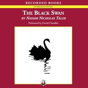 The Impact of the Highly Improbable - Nassim Nicholas Taleb
