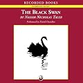 The Black Swan: The Impact of the Highly Improbable (Unabridged)