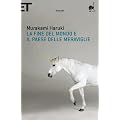 La fine del mondo e il paese delle meraviglie (Super ET)