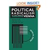 Political Radicalism in Late Imperial Vienna: Origins of the Christian Social Movement, 1848-1897
