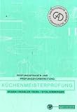 Prüfungsfragen und Prüfungsvorbereitung für die Küchenmeisterprüfung