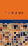 The Financier, a novel