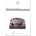 Steinbildhauerei