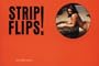 Strip Flips:  A New Series Of Erotic Flipbooks (George)