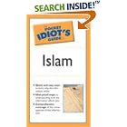 Click here to buy The Pocket Idiot's Guide to Islam by  Jamal J. Elias, Nancy D. Lewis, and Nancy Lewis.
